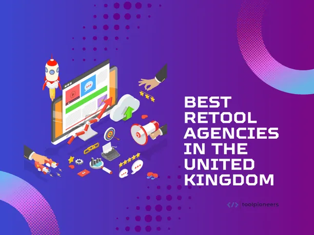 Best Retool Agencies in the United Kingdom