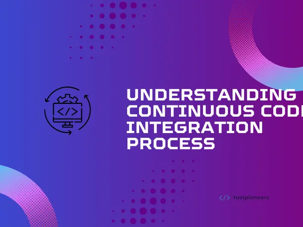 Understanding Continuous Code Integration