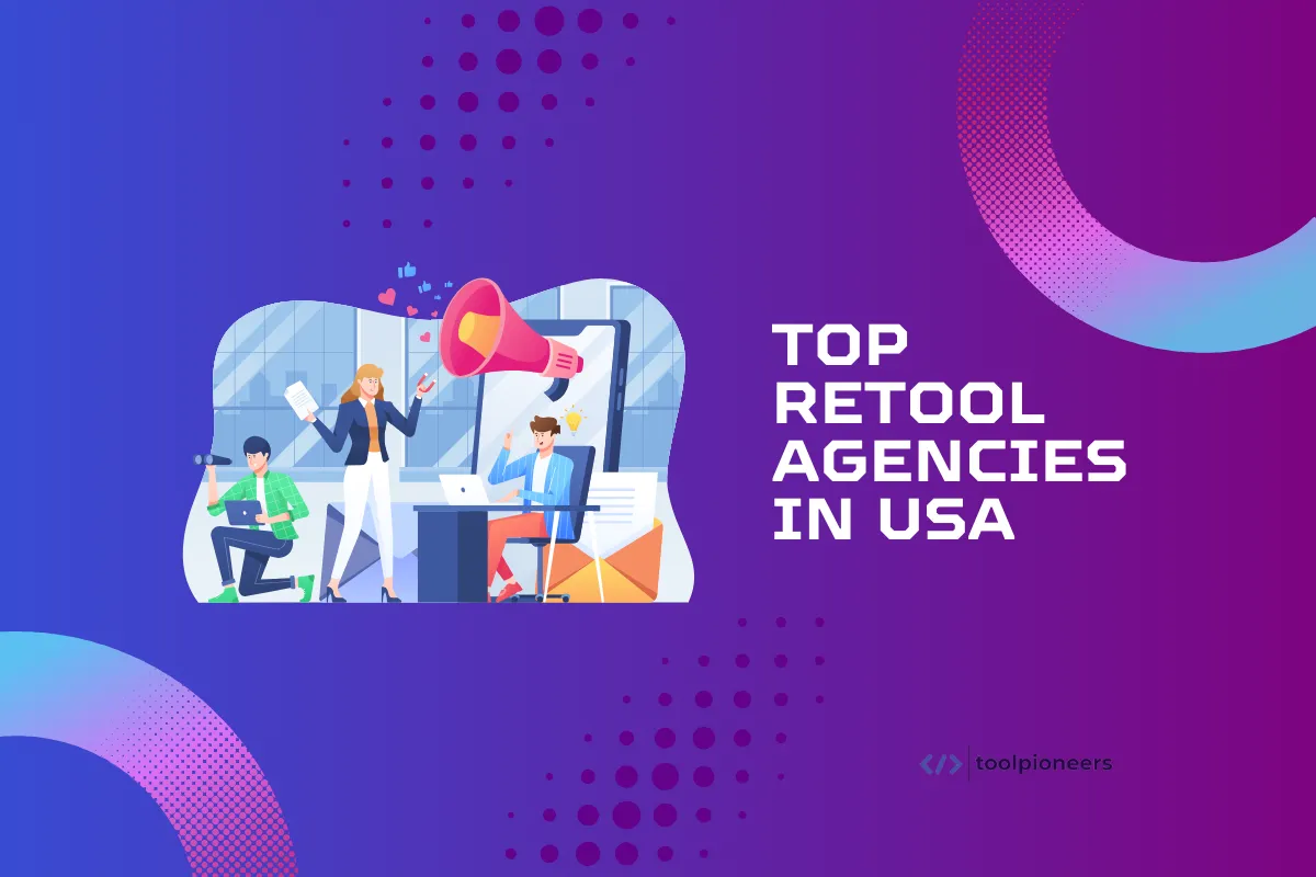 Top Retool Agencies in USA